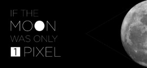 If the moon was only one pixel