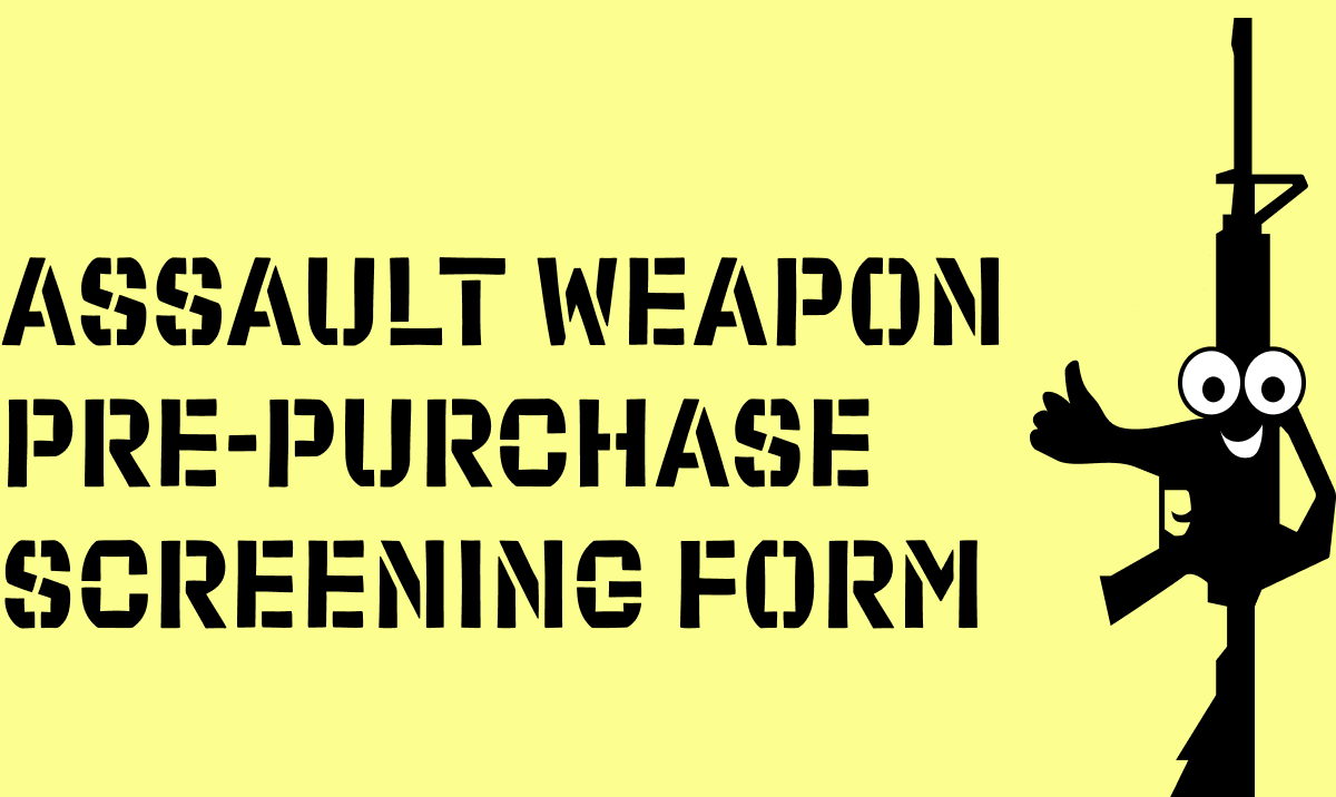 Assault Weapon Pre-Purchase Screening Form